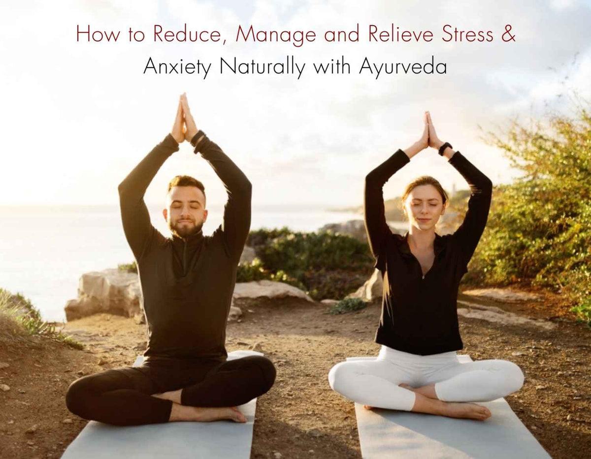 Natural Stress Relief Through Ayurveda